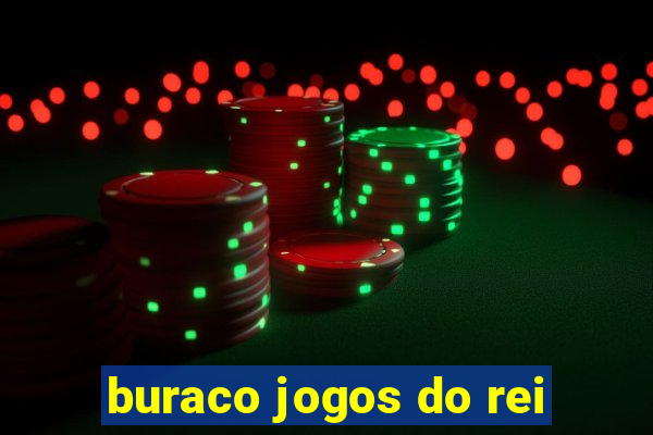 buraco jogos do rei